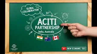 India, Australia and Canada Launches ACITI Partnership