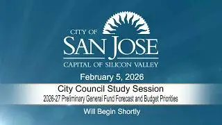 FEB 5, 2026 |  City Council Study Session: 2026-27 General Fund Forecast and Budget Priorities