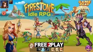 Firestone Idle RPG ★ Gameplay ★ PC Steam [ Free to Play ]  Game 2019 / 2021 ★ 1080p60FPS