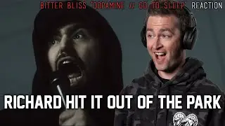 Bitter Bliss - Dopamine // Go To Sleep REACTION // Richard Janvrin of TRUESHOT! // Roguenjosh Reacts