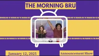 The Morning Bru- January 12th, 2025