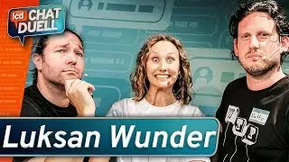 Chat Duell #74 | Luksan Wunder gegen Andreas, Lisa & Fabian Krane