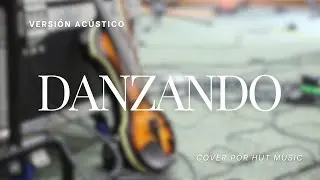 Dancing - Gateway Worship Spanish | Cover by HUT Music