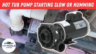 Troubleshoot & Fix: Hot Tub Pump Starting Slow or Humming