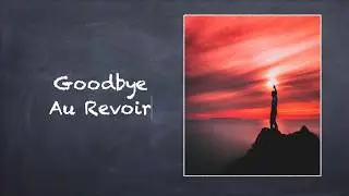 How to say goodbye in French