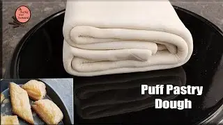 Puff Pastry Dough Recipe | Homemade Puff Pastry | Be The Chef With Sumaira