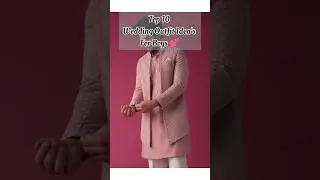TOP 10 WEDDING OUTFITS IDEAS FOR BOYS #youtubeshorts #trending #wedding #outfit #ideas #dress