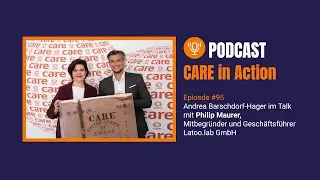 CARE in Action: Philip Maurer, Mitbegr&uuml;nder und Gesch&auml;ftsf&uuml;hrer von Latoo.labs GmbH