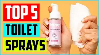 Top 5 Best Toilet Sprays in 2022 Reviews