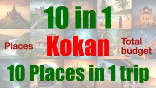10 places in 1 trip for 2 days in Kokan | Maharashtra