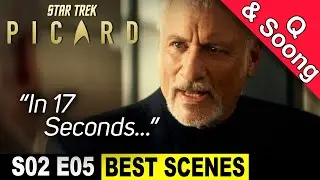 Star Trek Picard Season 2 Episode 5 BEST SCENES &ndash; Q vs Soong