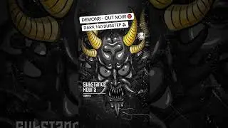 DEMONS - OUT NOW! 👹 #dubstep