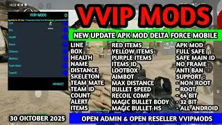 CHEAT DELTA FORCE | APK MOD MENU DFM | ESP, AIMBOT, MAGIC BULLET | VVIPMODS 30 OKTOBER 2025