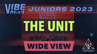 The Unit | VIBE Jrs 2023 [@Vibrvncy Wide 4K]