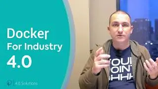 Why Haven&rsquo;t We Used Docker Sooner? | Simplifying Industry 4.0 with Containers