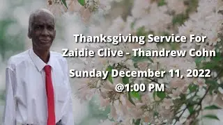 Sun., December 11, 2022 | Thanksgiving Service for Zaidie Cohn | #sydenhamsdalive | 1:00 PM