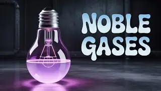 Noble Gases Explained 🌌 | The Inert Elements Powering Science & Technology!