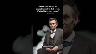 Abraham Lincoln Quotes!