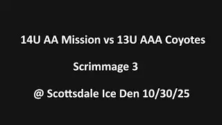 Scrimmage 3 vs 13U AAA Jr Coyotes 
