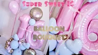 Sweet 16 Birthday Balloon Bouquet Tutorial