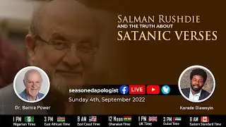 Salman Rushdie and the Truth About Satanic Verses
