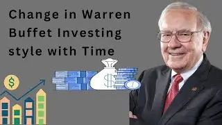 Change in Warren Investing Style from Low Capital to Capital Intensive Investment |Berkshire Meeting