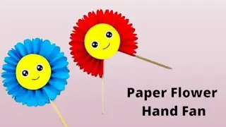 DIY Paper Flower Hand Fan | Easy Craft for Kids & Home Decor #DIYCraft #PaperFlowerFan #EasyCraft