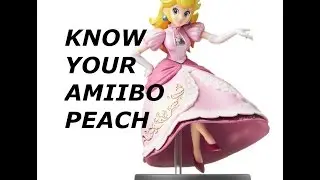 Know Your Amiibo Peach