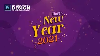How to Design 2021 New Year 3D Text Effect | Adobe Photoshop Tutorial | Speed Art | Grafix Mentor