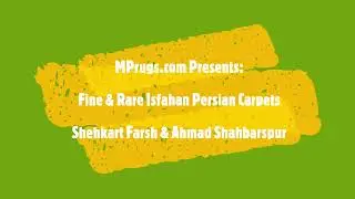 Isfahan Persian Rugs - Carpet Designers like Shehkart Farsh & Ahmad Shahbarspur