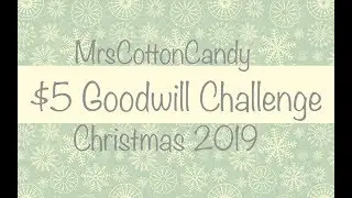 $5 GOODWILL CHALLENGE CHRISTMAS  HOSTED BY Old World Home December 2019