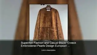 SuperAen Fashion and Casual Blazer O-neck Embroidered Pearls Design European and American Style