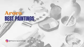 Best Indian Paintings | Indian Painter | Nilesh Arora | Dr. Gunjan Arora