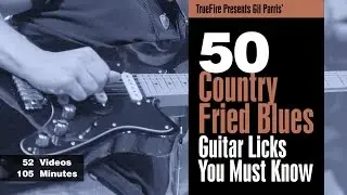 50 Country Fried Blues Licks - Intro - Gil Parris