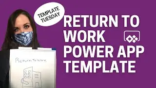 Back to Work Power App Template