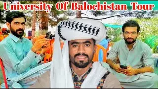 University of Balochistan Tour/UOB Tour/Aaj UOB Men Chakar Laga Hai/Sherani BaBa Vlog