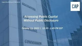 Accessing Public Capital Without Public Disclosure