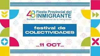 🎉 | FESTIVAL DE COLECTIVIDADES (11/10)