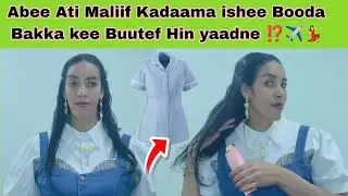 Abee Ati Maliif Kadaama ishee Booda Bakka kee Buutef Hin yaadne ⁉️✈️