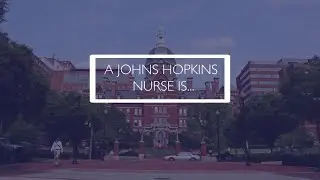 A Johns Hopkins Nurse Is...
