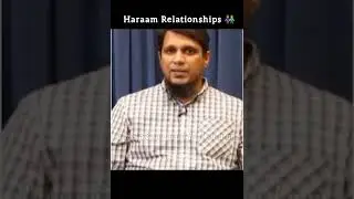 Haraam relationships | Thought provoking reminder 😰 | Mohammad Ali #shorts #relationships #islam