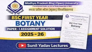 MP bhoj bsc 1st year botany 1st paper assignment 2nd solution dec-jan 2025,mp bhoj bsc 1st assignmen