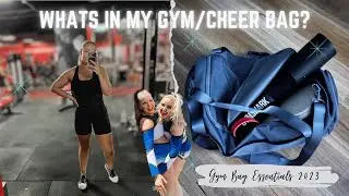 What's In My Gym/Cheer Bag? | Gym Bag Essentials 2023