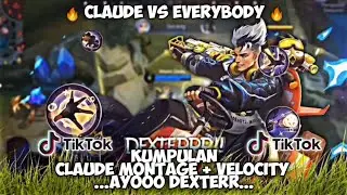 KUMPULAN CLAUDE MONTAGE + VELOCITY || FYP TIKTOK ML FREESTYLE || KEREN & TERBARU 2023