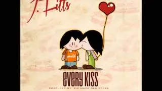 J Fitts - Every Kiss