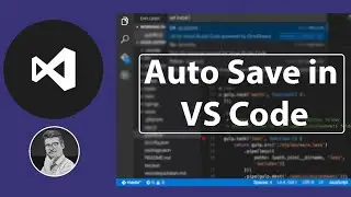 How to Auto Save in Visual Studio Code