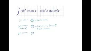 Integrating in the form sec^n x tan x