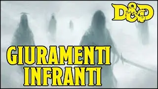 Giuramenti Infranti - Oneshot Avventure nella Terra di Mezzo - D&D 5e ita