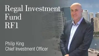 Regal Investment Fund (ASX: RF1): Philip King, Founder and Chief Investment Officer (May 2019)