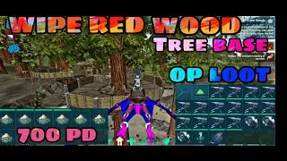 [ ARK MOBILE ] WIPE RED WOOD TREE BASE BASE OP LOOT